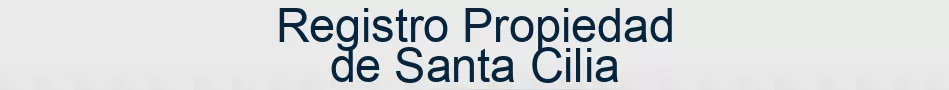 Registro Propiedad de Santa Cilia