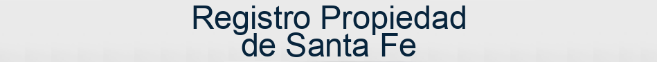 Registro Propiedad de Santa Fe