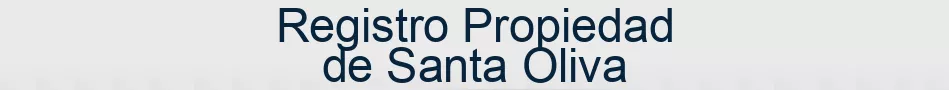 Registro Propiedad de Santa Oliva