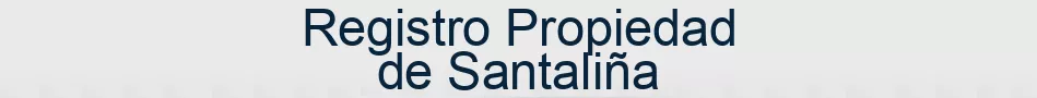 Registro Propiedad de Santaliña