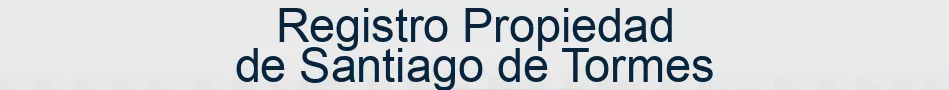 Registro Propiedad de Santiago de Tormes