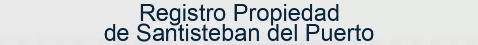 Registro Propiedad de Santisteban del Puerto