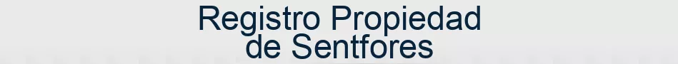 Registro Propiedad de Sentfores