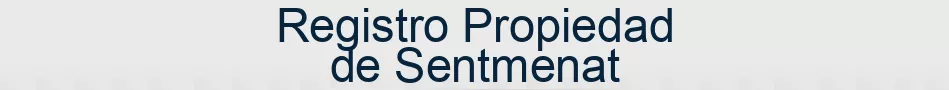 Registro Propiedad de Sentmenat