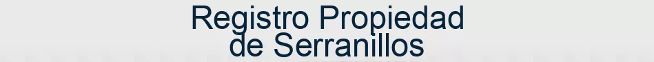 Registro Propiedad de Serranillos