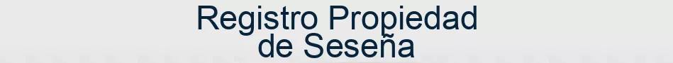 Registro Propiedad de Seseña