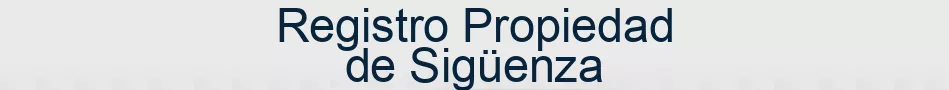 Registro Propiedad de Sigüenza