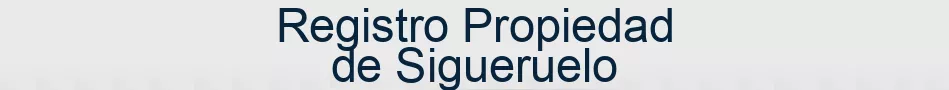 Registro Propiedad de Sigueruelo