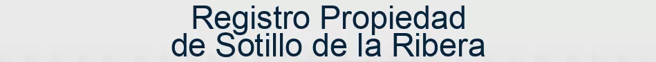 Registro Propiedad de Sotillo de la Ribera