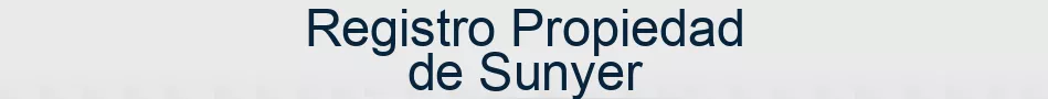 Registro Propiedad de Sunyer