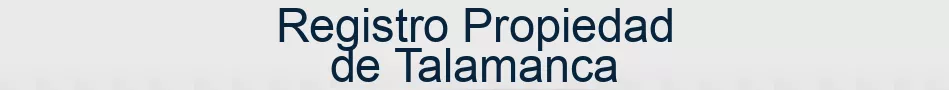 Registro Propiedad de Talamanca