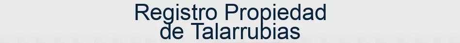 Registro Propiedad de Talarrubias