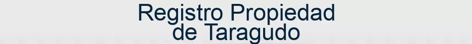 Registro Propiedad de Taragudo