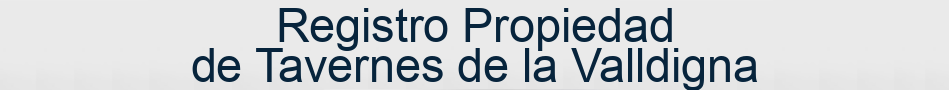 Registro Propiedad de Tavernes de la Valldigna