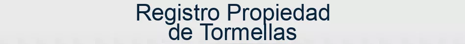 Registro Propiedad de Tormellas