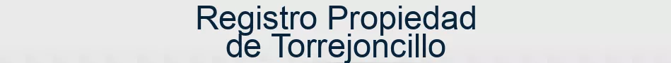 Registro Propiedad de Torrejoncillo