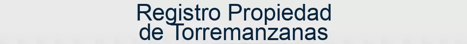 Registro Propiedad de Torremanzanas