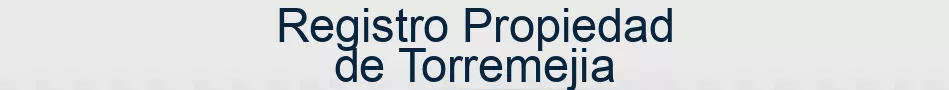 Registro Propiedad de Torremejia