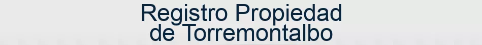 Registro Propiedad de Torremontalbo