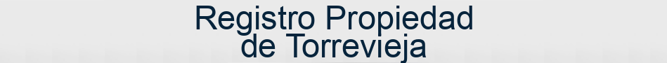 Registro Propiedad de Torrevieja