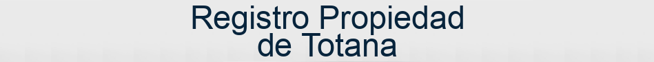 Registro Propiedad de Totana