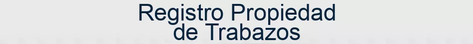 Registro Propiedad de Trabazos