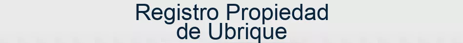 Registro Propiedad de Ubrique