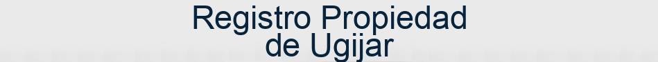 Registro Propiedad de Ugijar