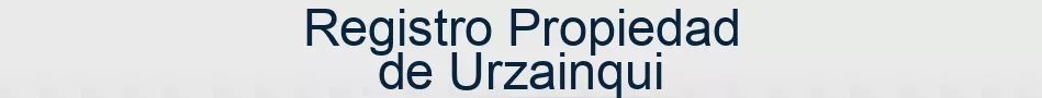 Registro Propiedad de Urzainqui
