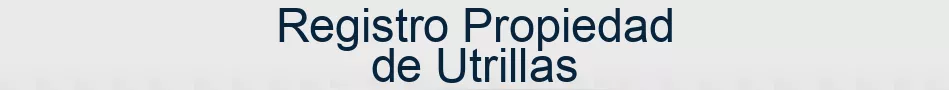 Registro Propiedad de Utrillas