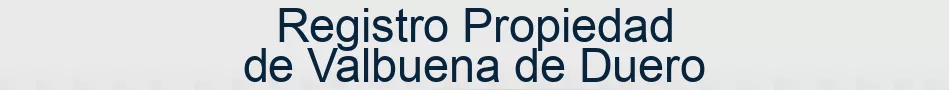 Registro Propiedad de Valbuena de Duero