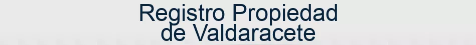 Registro Propiedad de Valdaracete