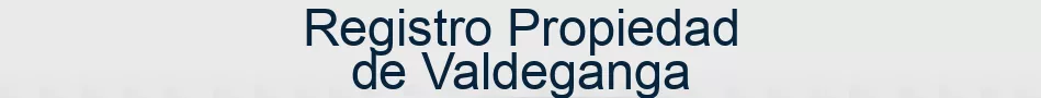 Registro Propiedad de Valdeganga