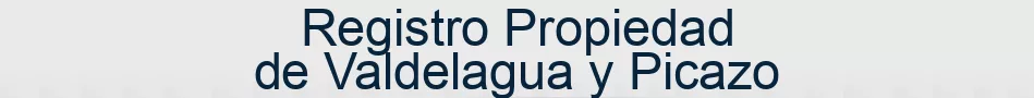 Registro Propiedad de Valdelagua y Picazo