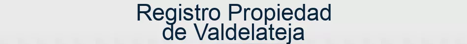 Registro Propiedad de Valdelateja