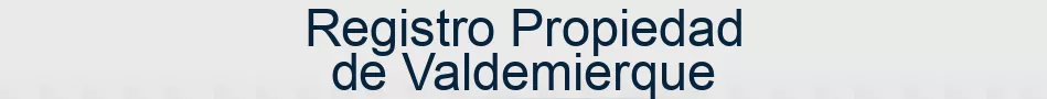 Registro Propiedad de Valdemierque