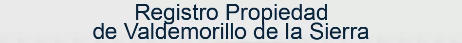 Registro Propiedad de Valdemorillo de la Sierra