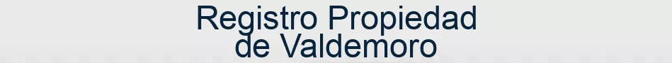 Registro Propiedad de Valdemoro