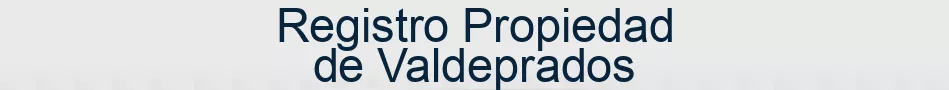Registro Propiedad de Valdeprados