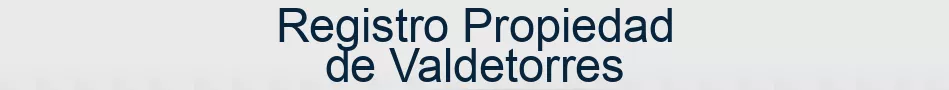 Registro Propiedad de Valdetorres