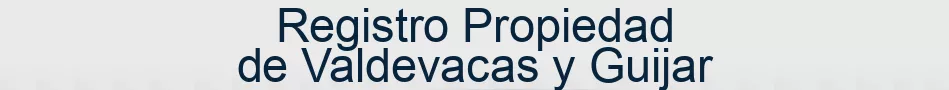 Registro Propiedad de Valdevacas y Guijar