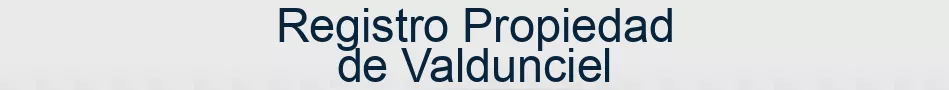 Registro Propiedad de Valdunciel