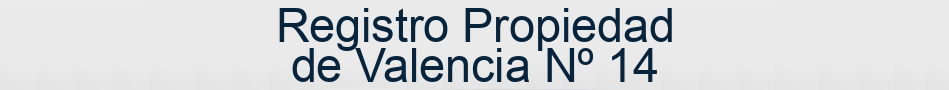 Registro Propiedad de Valencia Nº 14
