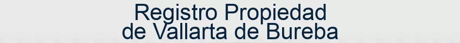 Registro Propiedad de Vallarta de Bureba