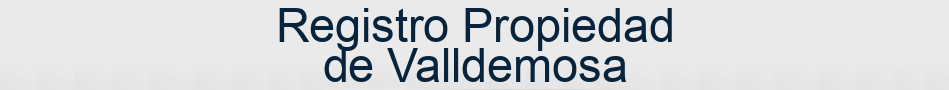 Registro Propiedad de Valldemosa