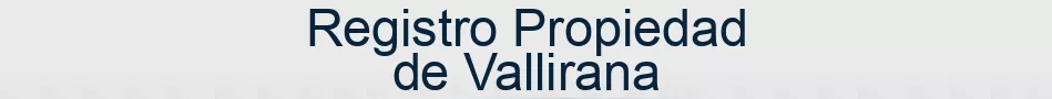 Registro Propiedad de Vallirana