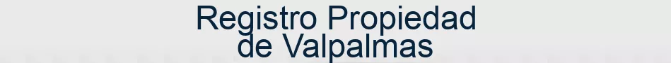 Registro Propiedad de Valpalmas