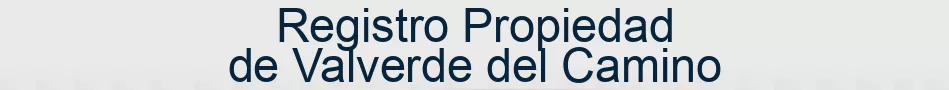 Registro Propiedad de Valverde del Camino