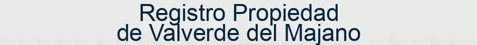 Registro Propiedad de Valverde del Majano