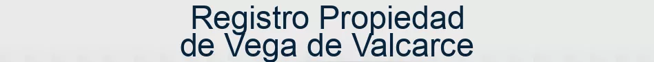 Registro Propiedad de Vega de Valcarce